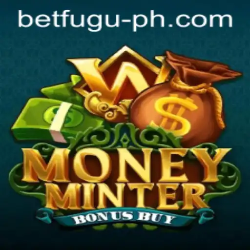 Unveiling MoneyMinterBonusBuy: A Revolutionary Game with Bet Fugu PH