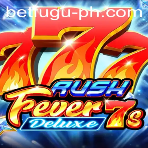 Discover the Thrilling World of RushFever7sDeluxe Amidst the Betting Craze