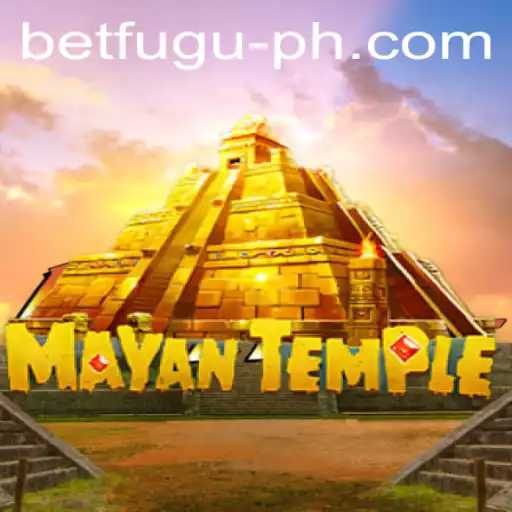 MayanTemple: A Journey into Ancient Adventure with Bet Fugu PH